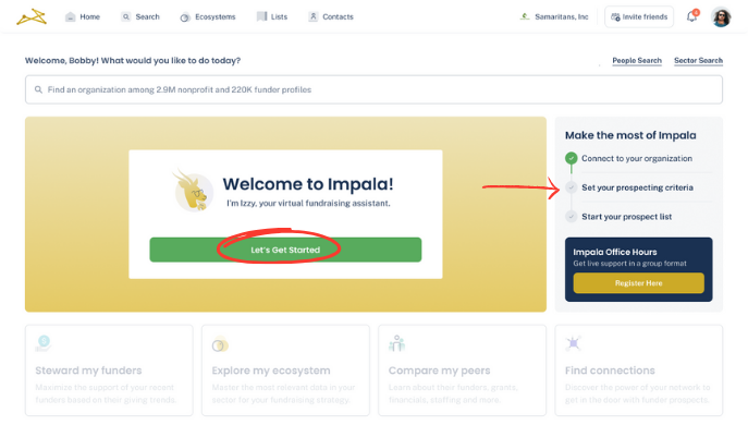 If you havent previously identified your Prospecting Criteria, you can do this by clicking on the Let’s Get Started button in the center of your homepage, or on the Set your Prospecting Criteria  (1)